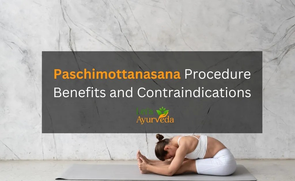 Paschimottanasana Procedure Benefits and Contraindications