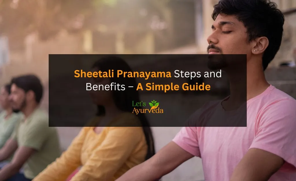 Sheetali Pranayama Steps, Benefits, Precautions and Contraindications