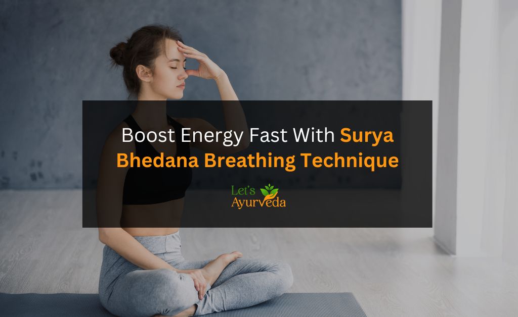 Surya Bhedana Pranayama: Benefits, Steps, and Precautions
