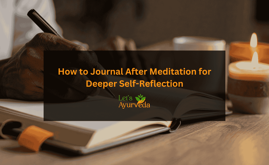 A Simple Guide to Journaling After Meditation for Inner Clarity